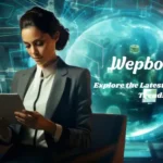 Wepbound: Your Complete Guide to Modern Web Development Solutions