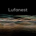 Understanding Lufanest: A Complete Guide to Its Benefits and Uses