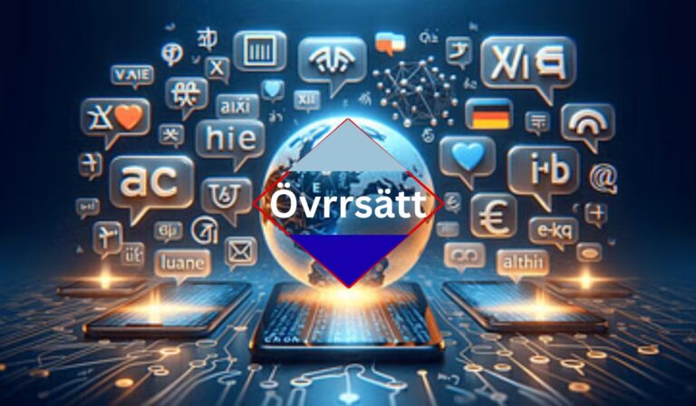 Understanding Övrrsätt: Your Complete Guide to Swedish Translation